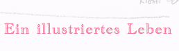 Ein illustriertes Leben 2
